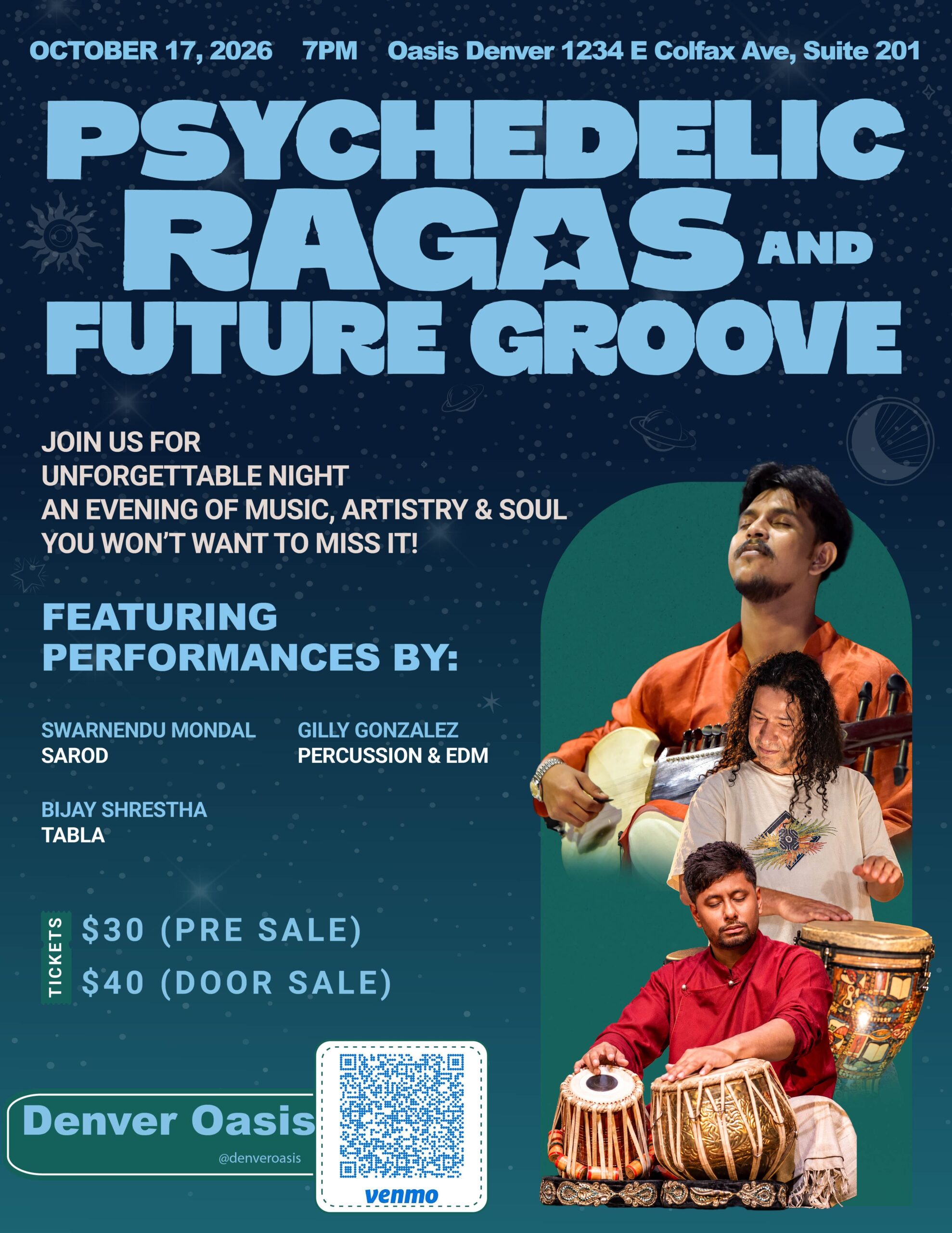 Event poster for “Psychedelic Ragas and Future Groove” on October 17, 2026, at Oasis Denver, featuring Swarnendu Mondal, Gilly Gonzalez, and Bijay Shrestha, with ticket prices and a Venmo QR code for this night of psychedelic music.